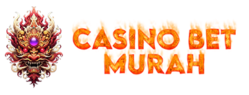 Casino Bet Murah